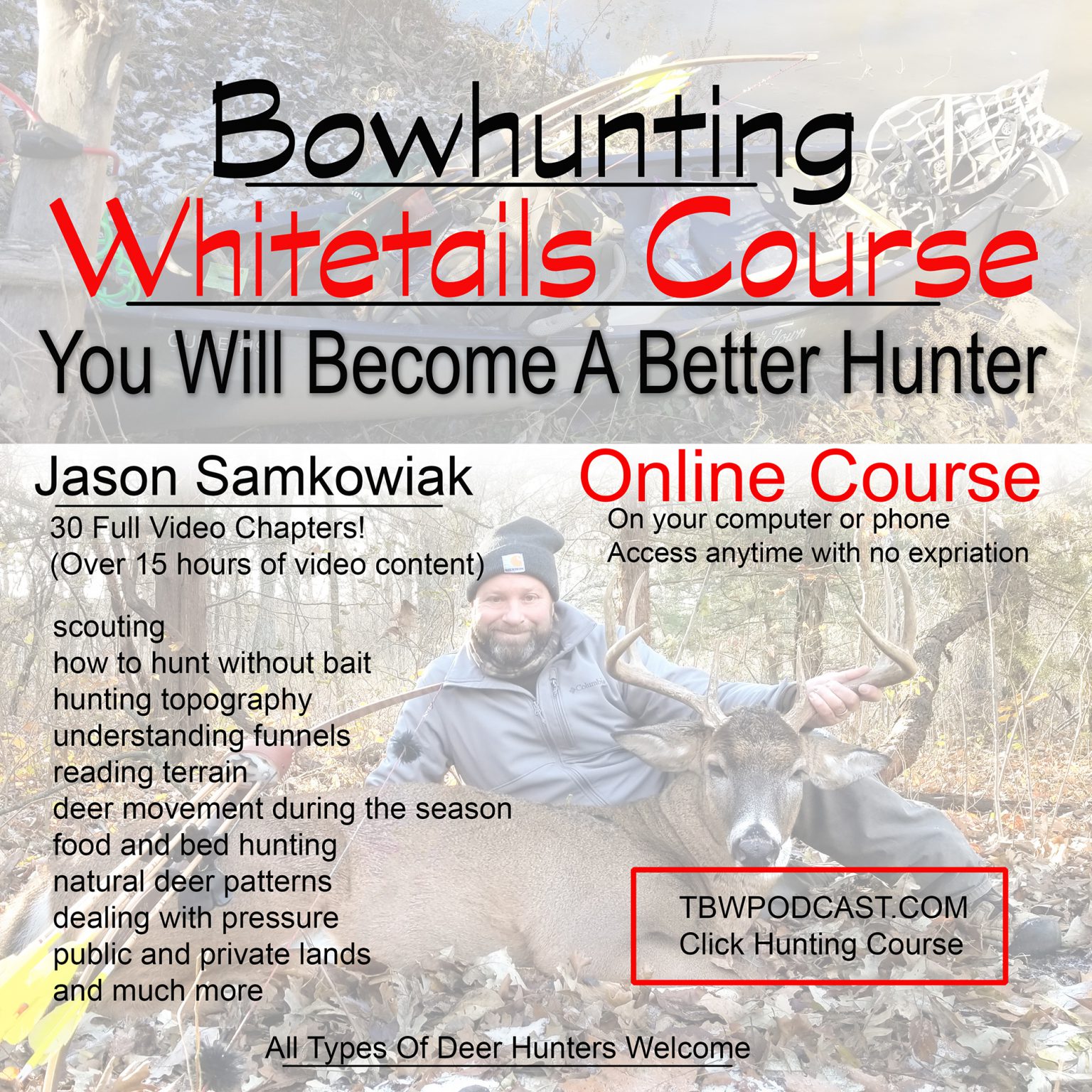 Hunting Courses Traditional Bowhunting And Wilderness Podcast